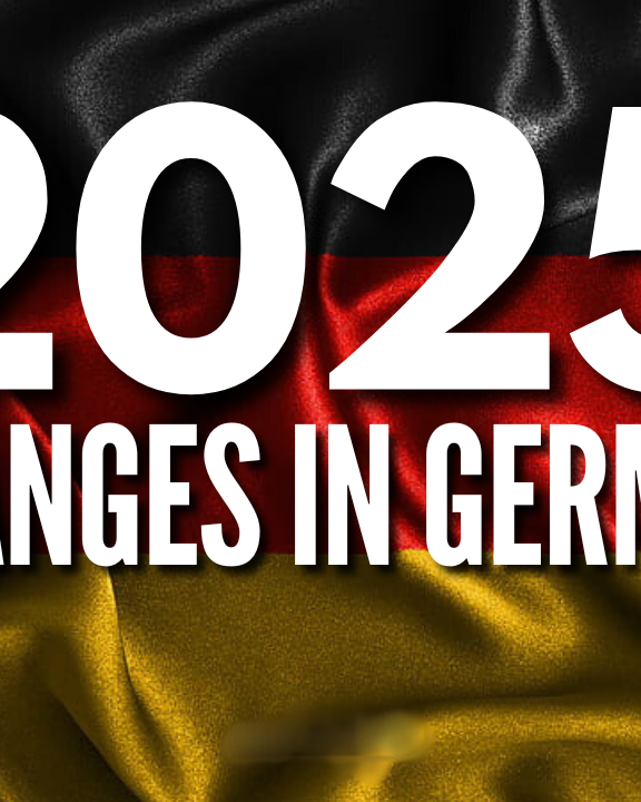 Changes In Germany 2025: Updates You Shouldn’t Miss